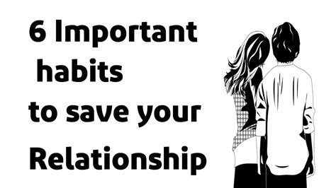 6 Important Habits To Save Your Relationship Youtube