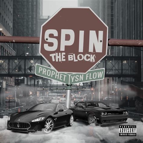 ‎spin The Block Single By Ysn Flow And Prophet The Artist On Apple Music