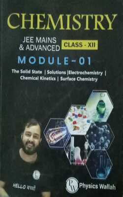 Buy Chemistry Jee Mains Advanced Class Xii Module By Physics Wallah Online In India