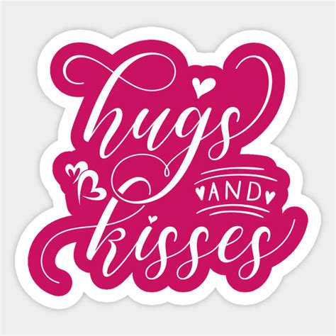 Hugs And Kisses Hearts Hugs And Kisses Sticker Teepublic