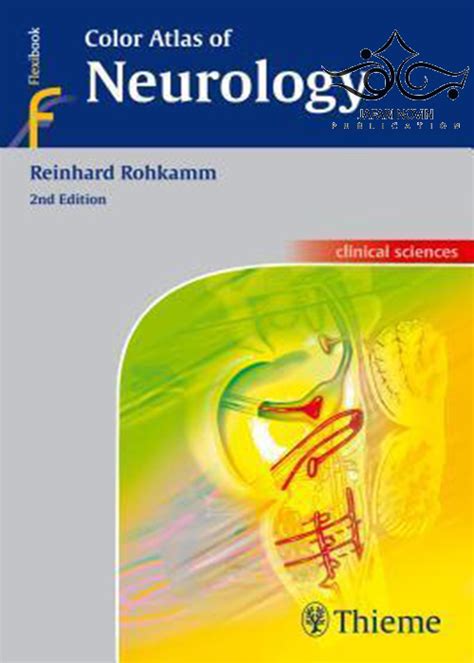 Color Atlas Of Neurology 2nd Edition2014 کتاب اطلس رنگی عصب شناسی