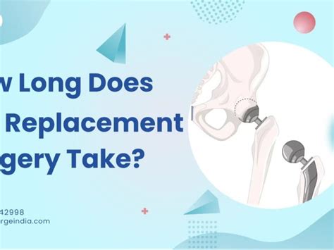 how long does hip replacement surgery take 1350 newsbreak original