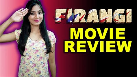Firangi Movie Review First Day First Show Kapil Sharma Ishita Dutta