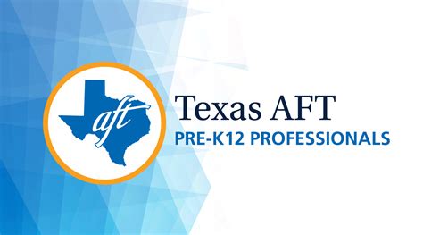 Texas Aft Prek 12 Professionals ‣ Texas Aft