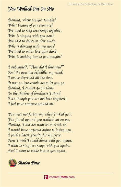 You Walked Out On Me Poem By Marlon Pitter