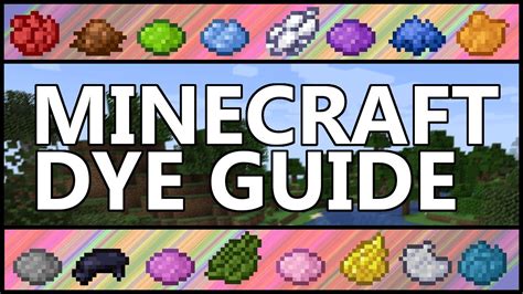 Minecraft Dye Guide Getting Every Colour Dye Youtube