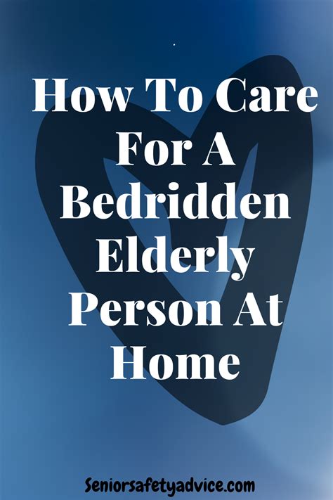 Tips On How To Care For A Bedridden Elderly Person At Home Elderly