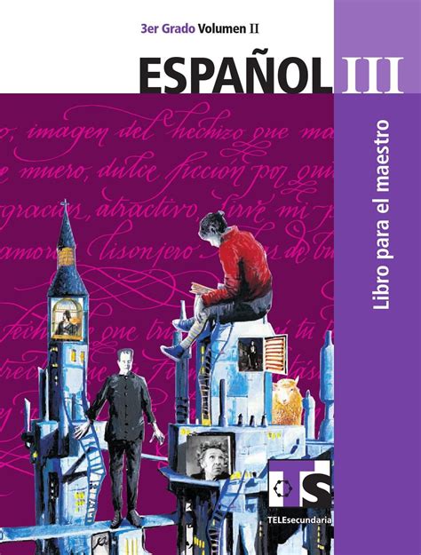 Maestro Español 3er Grado Volumen Ii Libro De Español Maestra