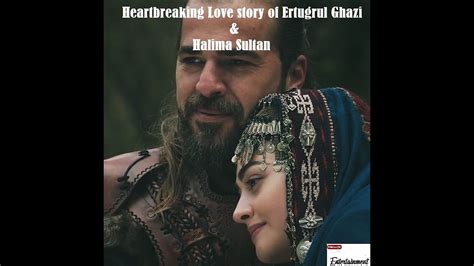 The Unforgettable Love Story Of Ertugrul And Halima Youtube