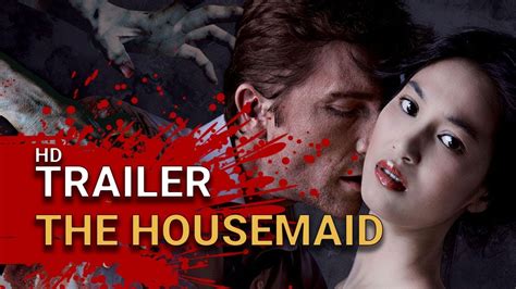 The Housemaid 2018 Official Trailer Vietnamese Supernatural