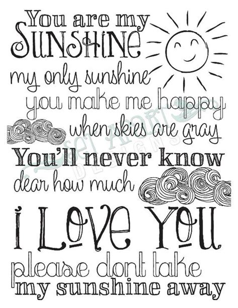 You Are My Sunshine My Only Sunshine Sign Quotes Love Quotes