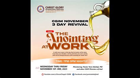 Cgim 3 Days Revival The Anointing At Work November 1st 2023 Youtube