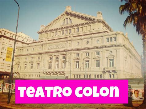 Dica De Viagem Teatro Colón