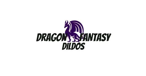 Shop Fantasy Sex Toys At Dragon Fantasy Dildos Dragon Fantasy Dildos