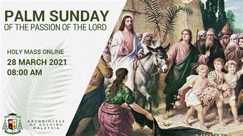English Mass Palm Sunday Of The Passion Of The Lord 2021 Youtube