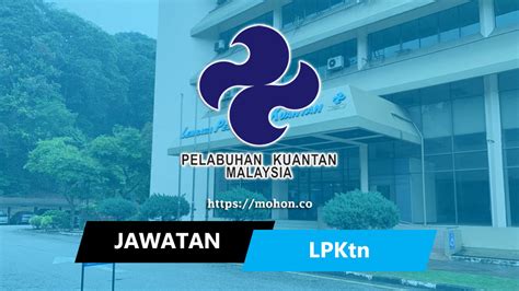 Senarai kolej di kuala lumpur : Jawatan Kosong Terkini Lembaga Pelabuhan Kuantan (LPKtn)