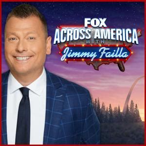 Fox Across America W Jimmy Failla Podcast Free On The Podcast App