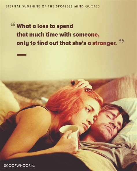 15 Eternal Sunshine Of The Spotless Mind Quotes Which Show Love Is An