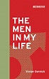 The Men in My Life by Vivian Gornick - Penguin Books Australia