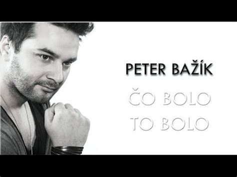 Parties, docket activity and news coverage of federal case usa v. Peter Bažík - Čo bolo, to bolo (Official Lyrics Video ...