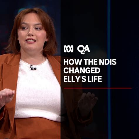 Qanda On Twitter Elly Desmarchelier Says The Ndis Has Transformed The