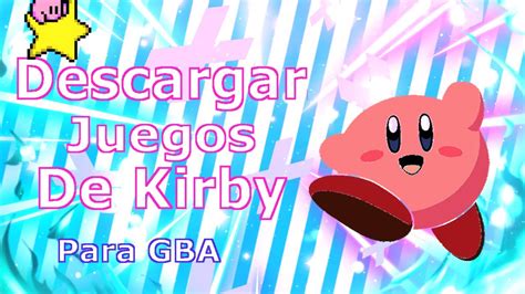 Game boy advance (o gba) es la consola de juegos de mayor éxito de nintendo, con casi 100 millones de aparatos vendidos en todo el todos estos juegos legendarios están disponibles para su descarga aquí mismo en romsjuegos. Descargar juegos de Kirby para gba - YouTube