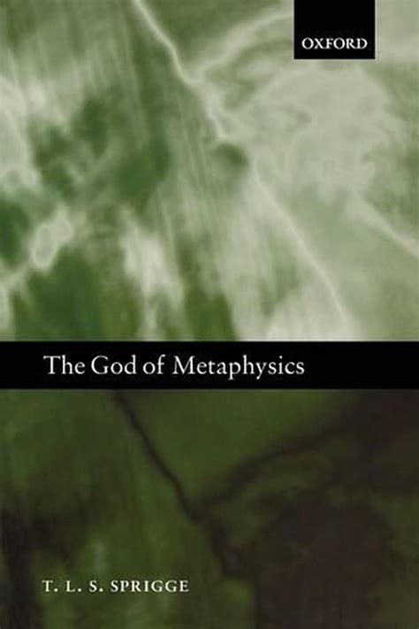 The God Of Metaphysics By Timothy Ls Sprigge English Paperback Book Free Shi 9780199549290