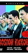 Boston Kickout (1995) - Full Cast & Crew - IMDb