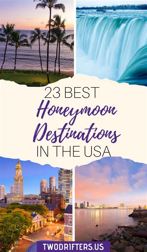 23 Best Honeymoon Destinations In The Usa For Couples Best Honeymoon