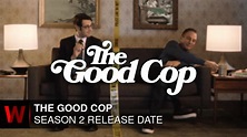 The Good Cop Season 2 - Everything You Need to Know