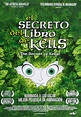 El secreto del libro de Kells (2009) - Película eCartelera