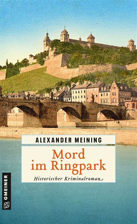Mord im Ringpark - Gmeiner Verlag