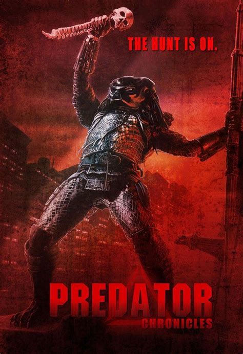 Memorable quotes and exchanges from movies, tv series and more. Predator Chronicles movie poster | movies pic | Pinterest ...