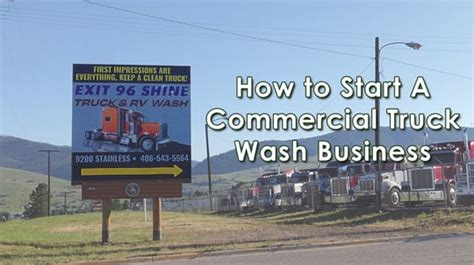 How To Start A Public Commercial Truck Wash Business