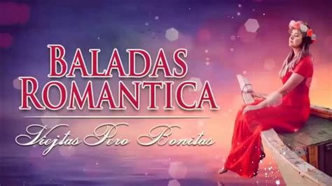 Musica Romantica 2020 ♥♥ Canciones De Amor ♥♥ Mejores Canciones Baladas