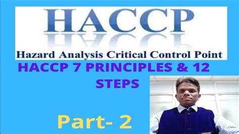 Haccp 12 Steps And 7 Principles Part 2 Youtube