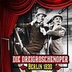 Die Dreigroschenoper (The Threepenny Opera), Bertolt Brecht - Qobuz