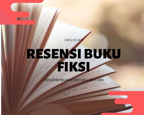 Apa Perbedaan Resensi Buku Fiksi Dan Non Fiksi