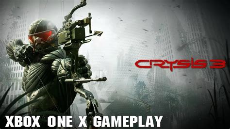 Crysis 3 Xbox One X Backwards Compatible Gameplay Youtube