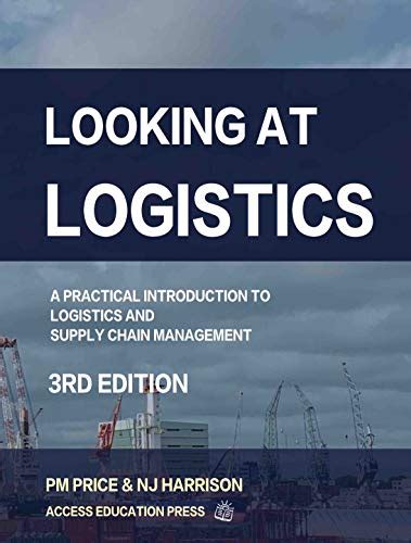 Download Looking At Logistics A Practical Introduction To Logistics