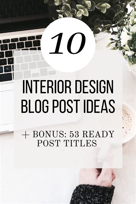 10 Interior Design Blog Post Ideas Lessenziale
