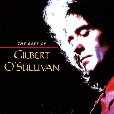 The Best Of Gilbert Osullivan Gilbert Osullivan Cd Album Muziek