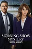 VeR Morning Show Mystery: Mortal Mishaps Película Completa en Español ...