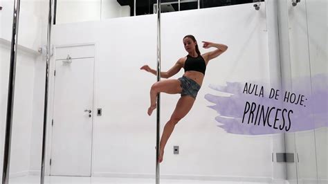 Tutorial De Pole Dance Princess Vanessa Costa Youtube