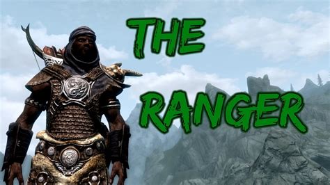 Skyrim Builds The Ranger Youtube