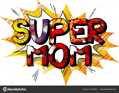 Super Mom Comic Book Style Word Stock Vector Image By Noravector