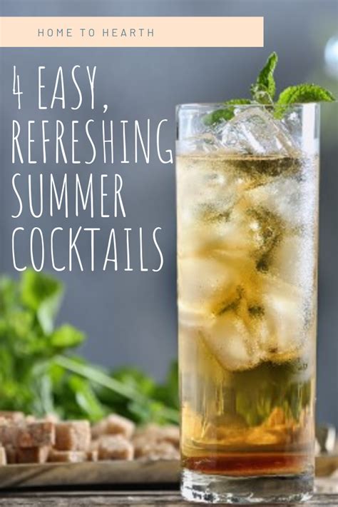 4 Easy Refreshing Summer Cocktails Refreshing Summer Cocktails