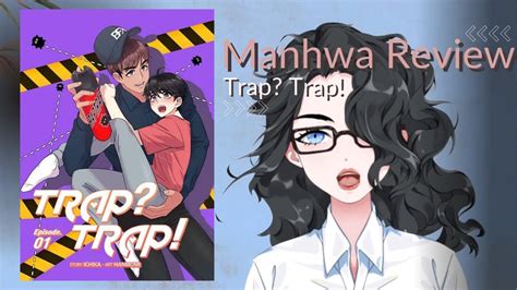 manhwa review trap trap by ichika youtube