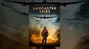 Lancaster Skies - Gemeinsam für die Freiheit - YouTube