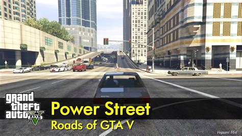 Power Street Roads Of Gta V The Gta V Tourist Youtube